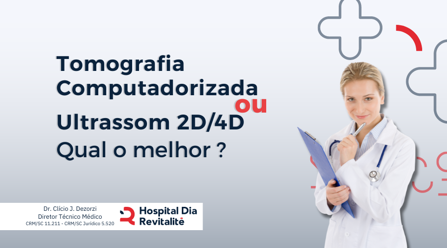 Tomografia Computadorizada X Ultrassom 2D/4D! Qual o melhor?